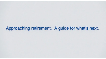 Approaching retirement: A guide to what's next
