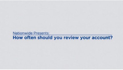 How often should you review your account?